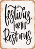 Festivus For the Rest of Us  - Metal Sign