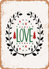 Love - 21  - Metal Sign