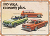 1975 Chevy Vega Line Vintage Ad - Metal Sign