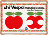 1969 Piaggio Vespa Who Rides Vespa Eats Apples, Who Doesn't Ride Vespa Does Not Vintage Ad 4 - Metal Sign