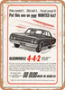 1964 Olds 4 4 2 Police Car Put This One on Your Wanted List Vintage Ad - Metal Sign