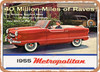 1955 Nash Metropolitan Convertible 40 Million Miles of Raves Vintage Ad - Metal Sign