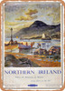 1954 Northern Ireland Where the Mountains of Mourne Sweep Down to the Sea British Railways Vintage Ad - Metal Sign
