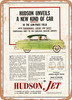 1953 Hudson Jet 4 Door Sedan Vintage Ad - Metal Sign