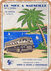 1950 From Nice to Marseille By the Littoral By Coach SNCF Vintage Ad - Metal Sign