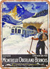 1934 Switzerland Montreux Oberland Bernois Railway Vintage Ad - Metal Sign