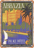 1925 Abbazia Palace Hotel in Vienna Vintage Ad 2 - Metal Sign