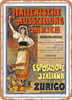 1893 Italian Exhibition Esposizione Italiana a Zurigo Vintage Ad - Metal Sign