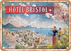 1886 Hotel Bristol Naples Vintage Ad - Metal Sign