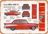 1957 Chevrolet Bel Air Spec Sheet - Rusty Look Metal Sign