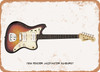 1958 Fender Jazzmaster Sunburst Pencil Drawing - Rusty Look Metal Sign