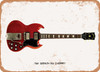 1961 Gibson SG Cherry Pencil Drawing - Rusty Look Metal Sign