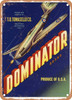 Dominator Watsonville Vegetables - Rusty Look Metal Sign