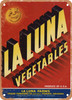 La Luna Arizona Vegetables - Rusty Look Metal Sign