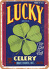 Lucky Salinas Celery - Rusty Look Metal Sign