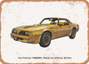 1978 Pontiac Firebird Trans Am Special Edition Pencil Sketch - Rusty Look Metal Sign