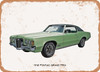 1970 Pontiac Grand Prix Oil Painting - Rusty Look Metal Sign