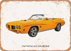 1970 Pontiac GTO Convertible Oil Painting  - Rusty Look Metal Sign