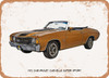 1972 Chevrolet Chevelle Super Sport Oil Painting - Rusty Look Metal Sign