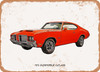 1972 Oldsmobile Cutlass Oil Painting   - Rusty Look Metal Sign