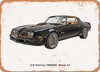 1978 Pontiac Firebird Trans Am Oil Painting - Rusty Look Metal Sign