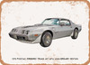 1979 Pontiac Firebird Trans Am 10th Anniversary Edition Oil Painting - Rusty Look Metal Sign