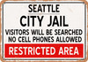 City Jail of Seattle Reproduction - Metal Sign