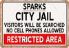City Jail of Sparks Reproduction - Metal Sign
