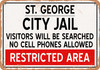 City Jail of St. George Reproduction - Metal Sign