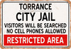 City Jail of Torrance Reproduction - Metal Sign
