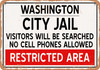City Jail of Washington Reproduction - Metal Sign