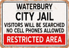 City Jail of Waterbury Reproduction - Metal Sign