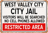 City Jail of West Valley City Reproduction - Metal Sign