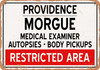 Morgue of Providence for Halloween  - Metal Sign