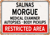 Morgue of Salinas for Halloween  - Metal Sign