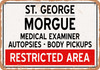 Morgue of St. George for Halloween  - Metal Sign