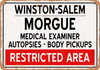 Morgue of Winston-Salem for Halloween  - Metal Sign