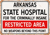 Insane Asylum of Arkansas for Halloween  - Metal Sign