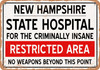 Insane Asylum of New Hampshire for Halloween  - Metal Sign
