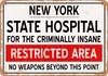 Insane Asylum of New York for Halloween  - Metal Sign