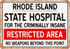 Insane Asylum of Rhode Island for Halloween  - Metal Sign