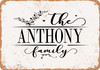 The Anthony Family (Style 2) - Metal Sign