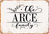 The Arce Family (Style 2) - Metal Sign