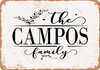 The Campos Family (Style 2) - Metal Sign