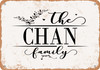 The Chan Family (Style 2) - Metal Sign