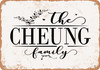 The Cheung Family (Style 2) - Metal Sign