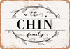 The Chin Family (Style 1) - Metal Sign