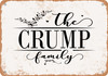 The Crump Family (Style 2) - Metal Sign