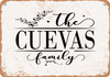 The Cuevas Family (Style 2) - Metal Sign