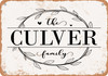 The Culver Family (Style 1) - Metal Sign